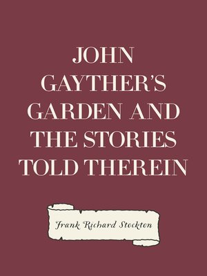 cover image of John Gayther's Garden and the Stories Told Therein